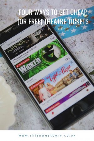 Four Ways To Get Cheap (Or Free) Theatre Tickets #theatretickets #londontheatre #freetheatre #cheaptheatre #cheaptheatretickets #moneysavinglondon