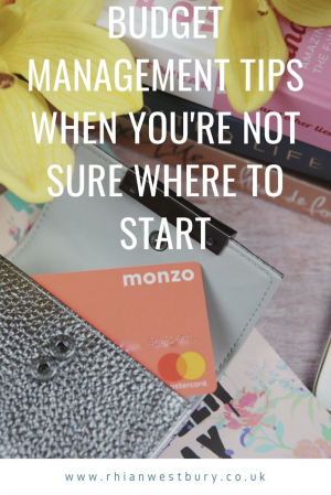 Budget Management Tips When You're Not Sure Where To Start #budgetmanagement #budgetmanagementtips #managingyourbudget #budgeting #budgets