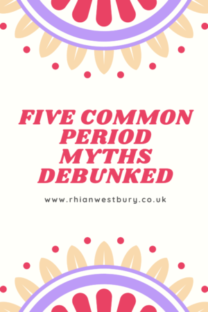 Five common myths about periods that might be keeping you down #periods #periodmyths #menstruation