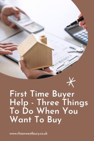 First Time Buyer Help - The First Three Things To Do When You Want To Buy #buyingahouse #buyingproperty #firsttimebuyer #lifetimeisa #savingforadeposit #mortgageadvice #mortgageadvisor #savingplan